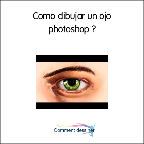 Como dibujar un ojo photoshop